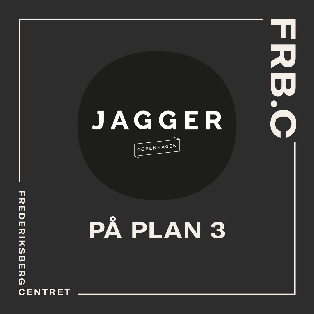 Jagger Copenhagen er åbnet på plan 3